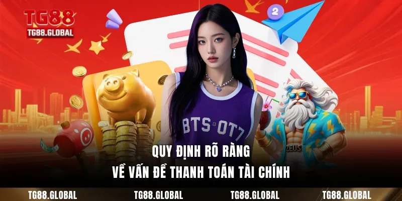 Quy định rõ ràng về vấn đề thanh toán tài chính