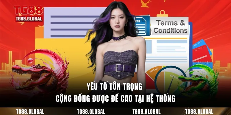 Yếu tố tôn trọng cộng đồng được đề cao tại hệ thống